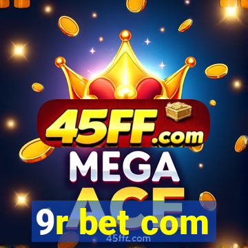 9r bet com